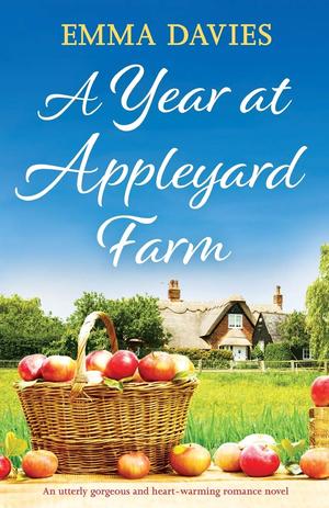 A Year at Appleyard Farm (Tales From Appleyard #1-4)