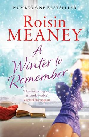 A Winter to Remember: A cosy, festive page-turner from the bestselling author of It's That Time of Year by Roisin Meaney