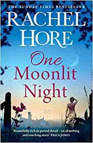 One Moonlit Night by Rachel Hore