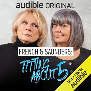 French & Saunders Titting About by Dawn French