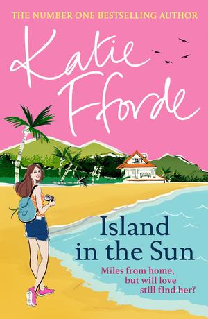Island in the Sun by Katie Fforde