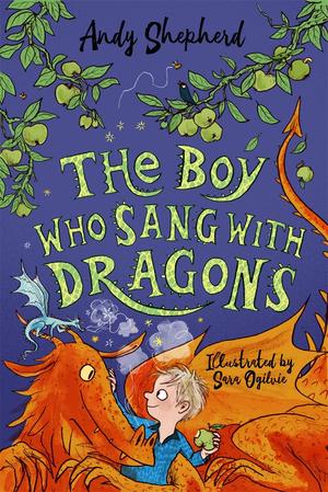 The Boy Who Sang with Dragons (The Boy Who Grew Dragons #5)