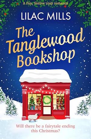 The Tanglewood Bookshop by Lilac Mills