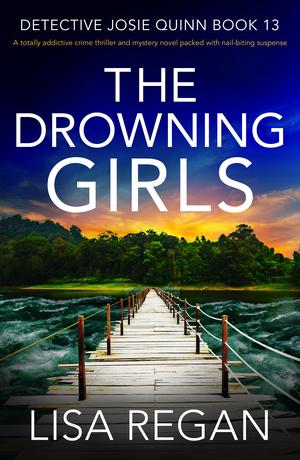 The Drowning Girls (Detective Josie Quinn #13)