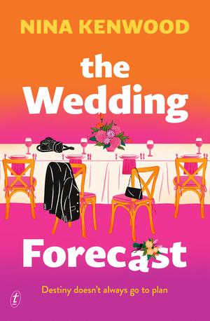 The Wedding Forecast by Nina Kenwood