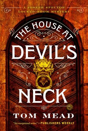 The House at Devil's Neck by Tom Mead