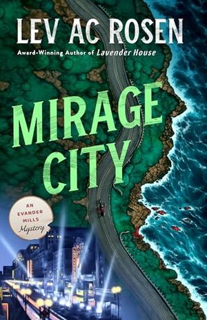 Mirage City by Lev A.C. Rosen