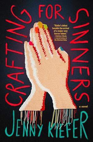 Crafting for Sinners by Jenny Kiefer