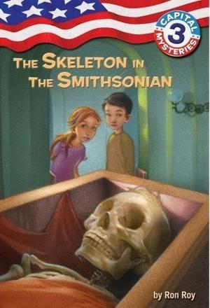 The Skeleton in the Smithsonian by Ron Roy