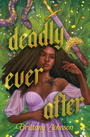 Deadly Ever After by Brittany Johnson