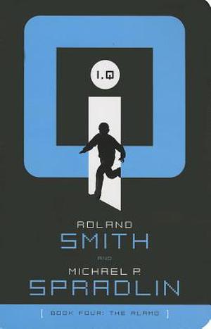 The Alamo by Roland Smith, Michael P. Spradlin