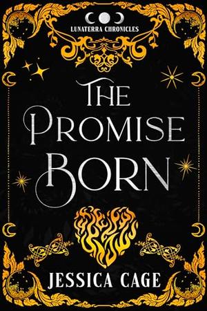 The Promise Born (The Lunaterra Chronicles #1)