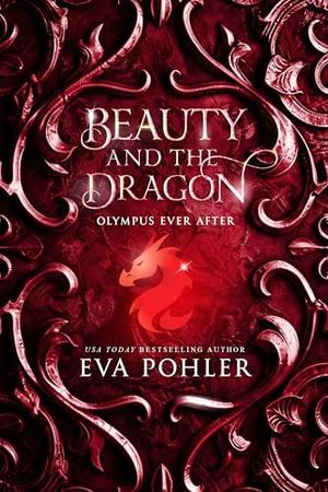 Beauty and the Dragon by Eva Pohler