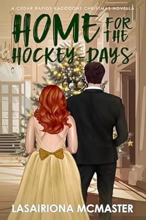 Home for the Hockey-Days (Cedar Rapids Raccoons #0.5)