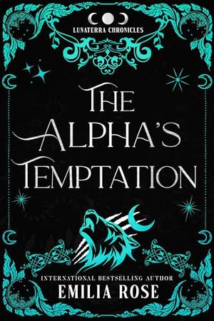 The Alpha's Temptation by Emilia Rose