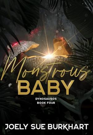 Monstrous Baby by Joely Sue Burkhart