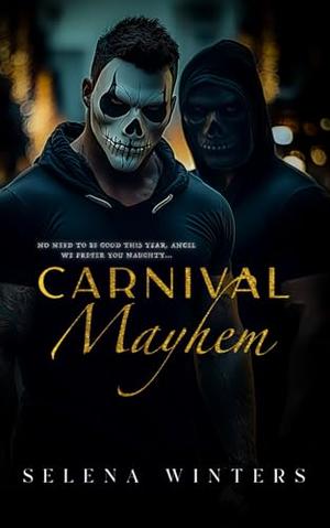 Carnival Mayhem: A Dark MMF Romance (Carnival #6)
