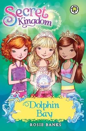 Dolphin Bay (Secret Kingdom Special #2)