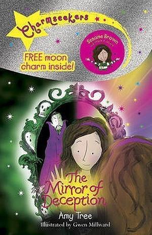 The Mirror of Deception (Charmseekers #11)