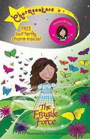 The Fragile Force (Charmseekers #5)