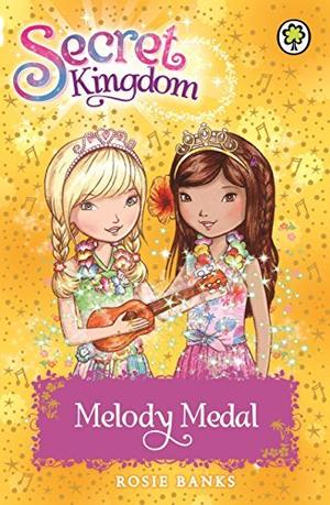 Melody Medal (Secret Kingdom #28)