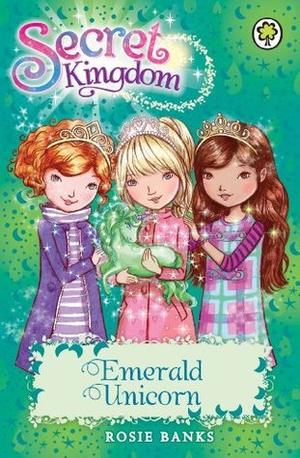 Emerald Unicorn (Secret Kingdom #23)