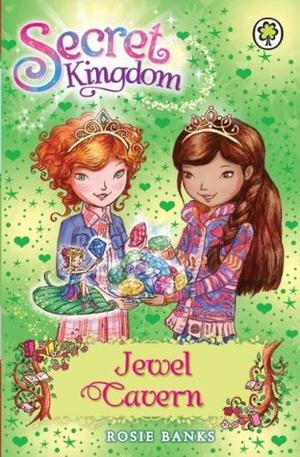 Jewel Cavern (Secret Kingdom #18)