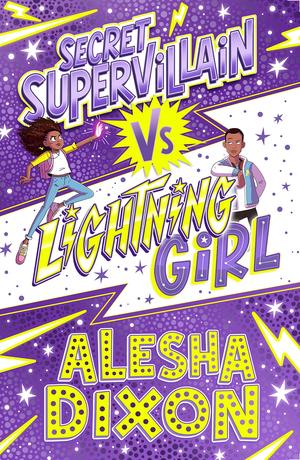 Lightning Girl vs Secret Supervillain (Lightning Girl #3)