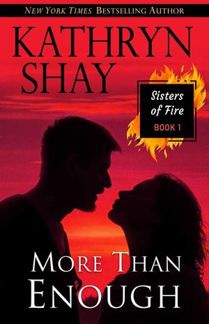 More Than Enough by Kathryn Shay