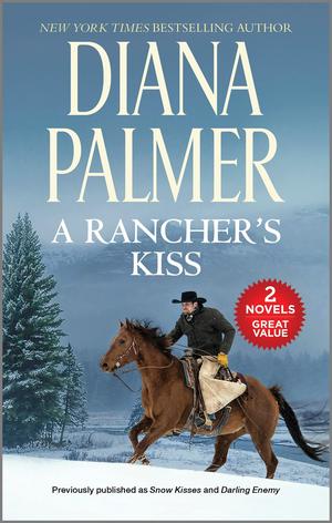 A Rancher's Kiss by Diana Palmer