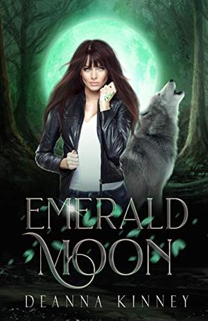 Emerald Moon by DeAnna Kinney