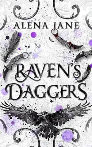 Raven's Daggers by Alena Jane