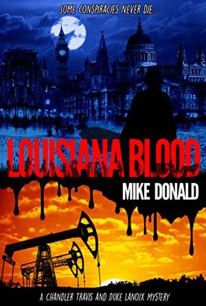 Louisiana Blood by Mike Donald