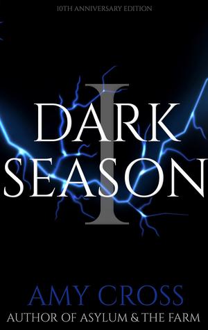 Dark Season I by Amy Cross