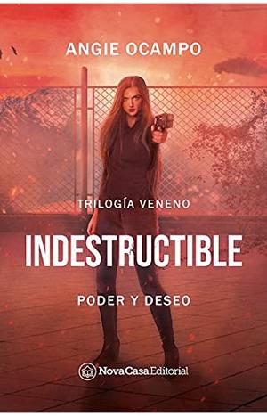 Indestructible by Angie Ocampo