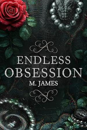 Endless Obsession by M. James