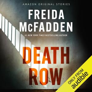 Death Row by Freida McFadden, Lauryn Allman