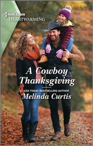A Cowboy Thanksgiving by Melinda Curtis