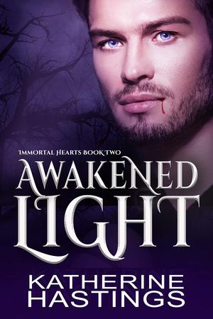 Awakened Light by Katherine Hastings