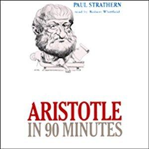 Aristotle in 90 Minutes by Paul Strathern, Robert Whitfield