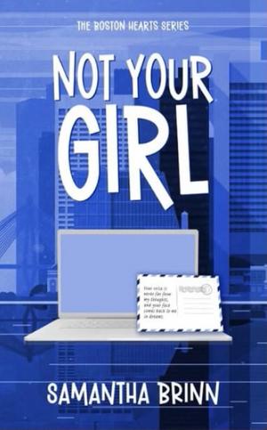 Not Your Girl (Boston Hearts #2)