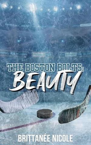 Beauty (Boston Bolts Hockey #5)