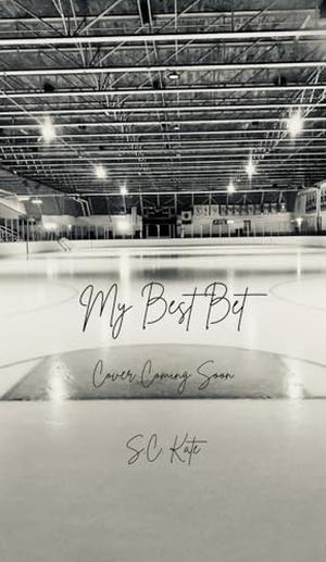 My Best Bet by S.C. Kate