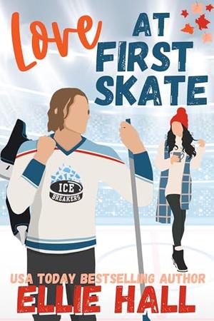 Love at First Skate (Love on Thin Ice #6)