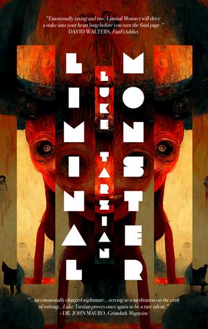 Liminal Monster by Luke Tarzian