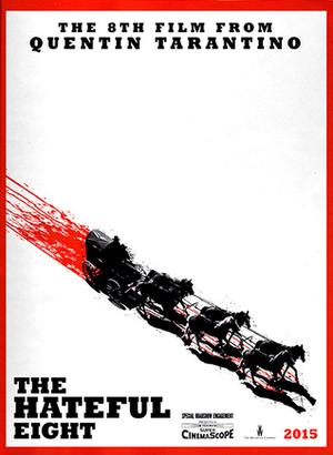 The Hateful Eight by Quentin Tarantino