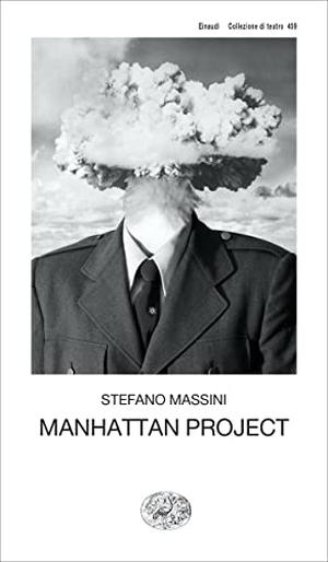 Manhattan Project by Stefano Massini