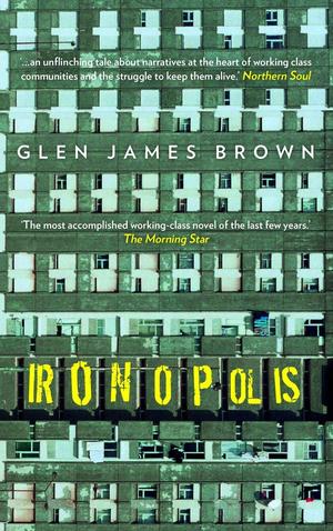 Ironopolis by Glen James Brown