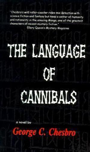 The Language of Cannibals (Mongo #8)