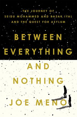 Between Everything and Nothing by Joe Meno